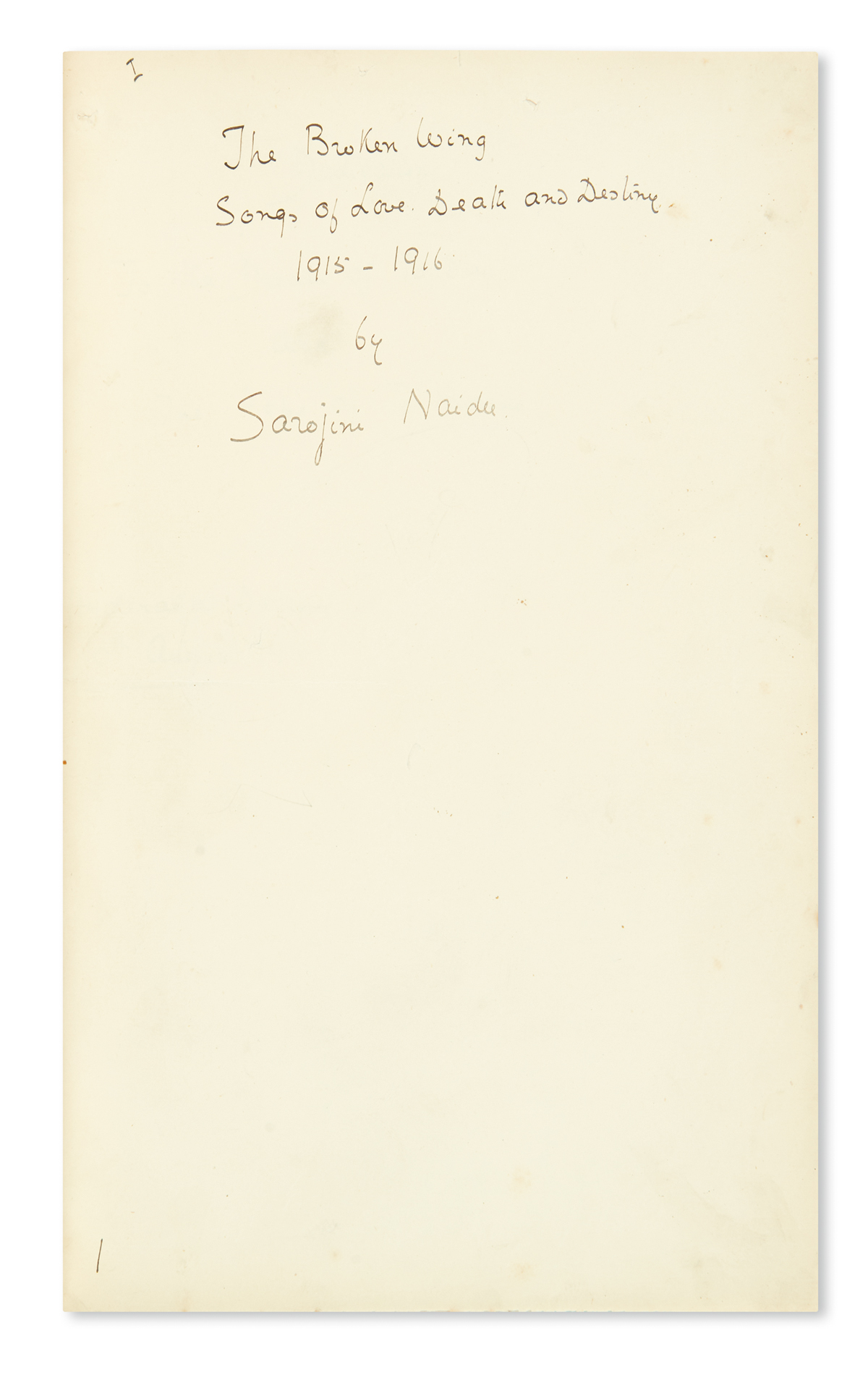 NAIDU, SAROJINI. Complete galley proof of her book The Broken Wing mounted to recto pages bound into a book, Signed 7 times, including